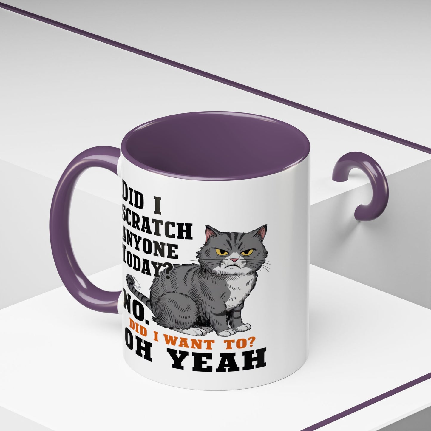 Animal Mug - Did I Scratch Anyone Today?