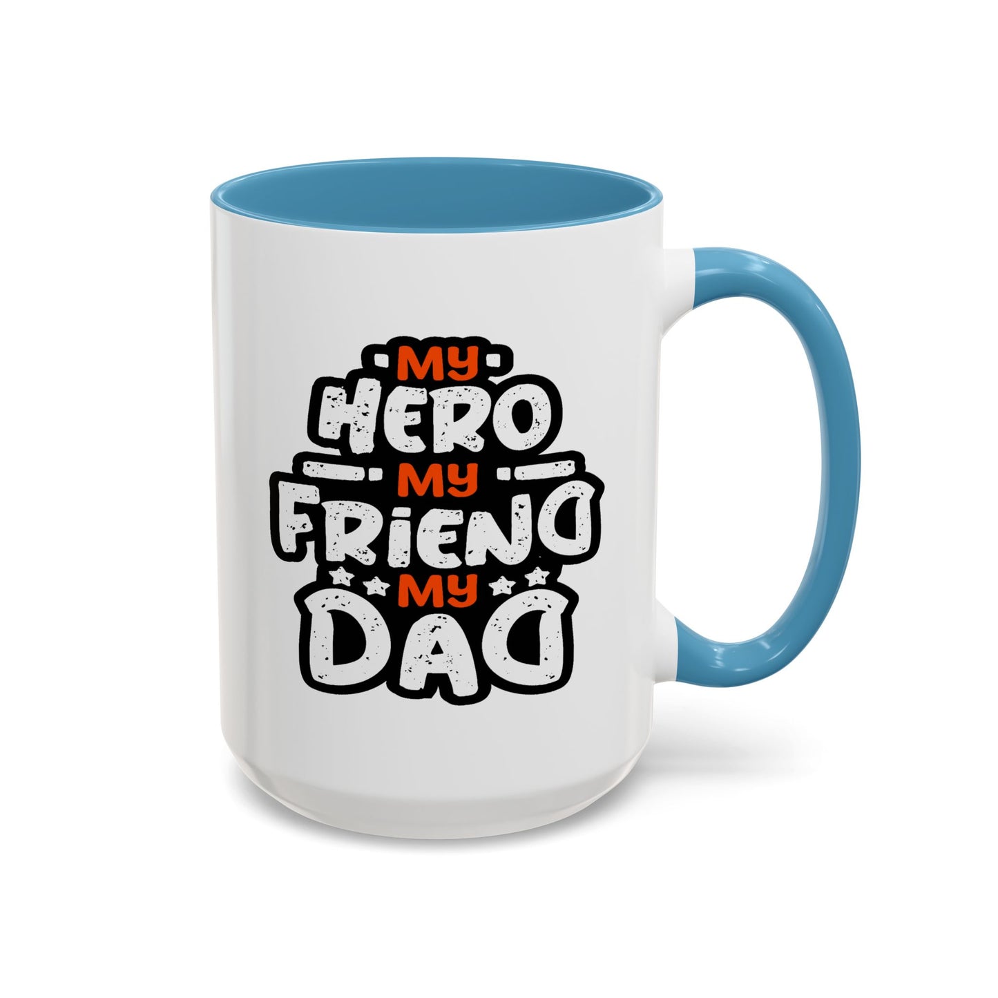 Father's Day Mug - My Hero