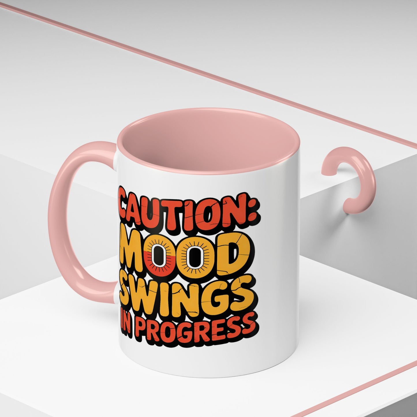 Humor Mug - Caution Mood Swings in Progress