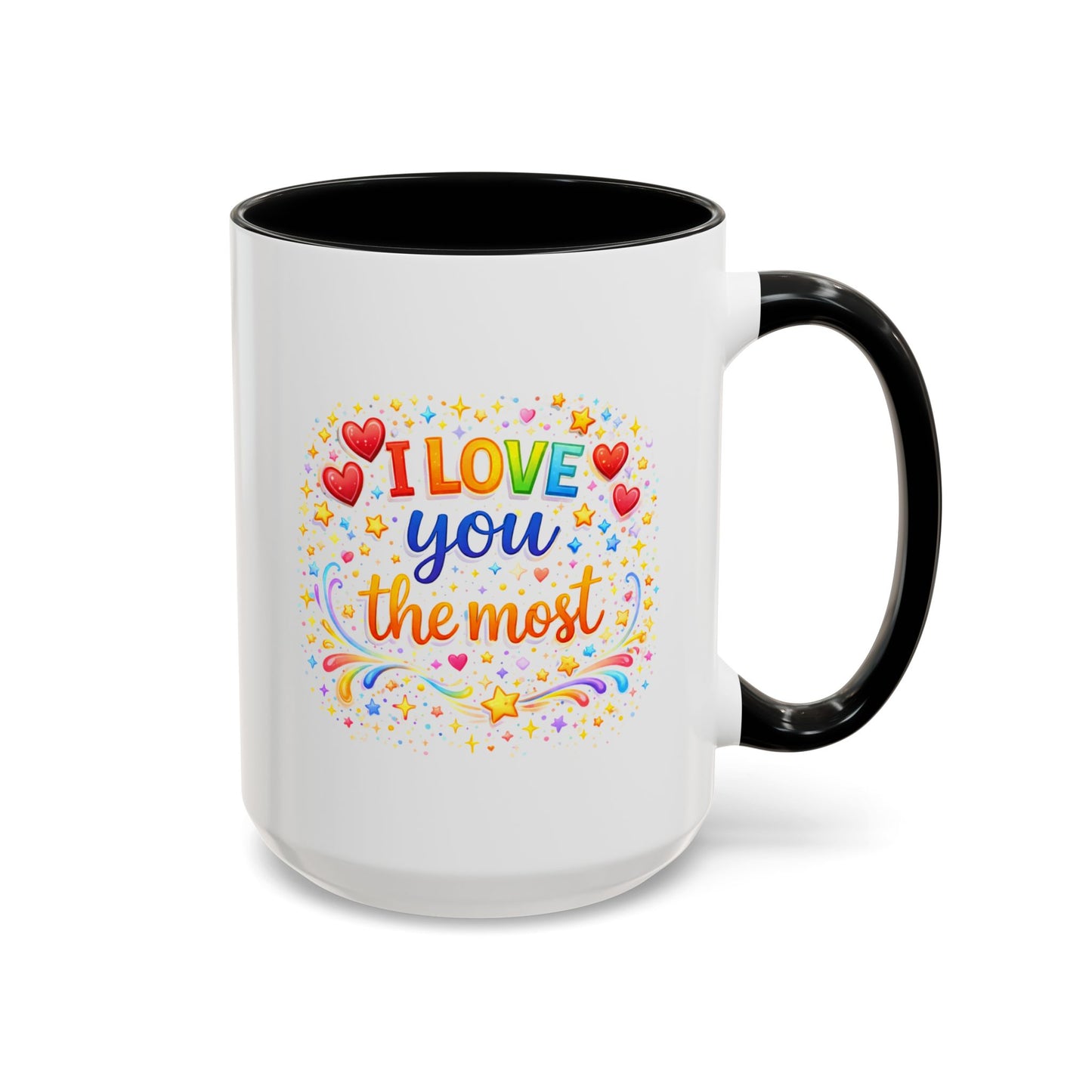 Anniversary Mug - I Love You The Most
