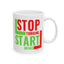 Motivation Mug - Stop Thinking Start Doing 2