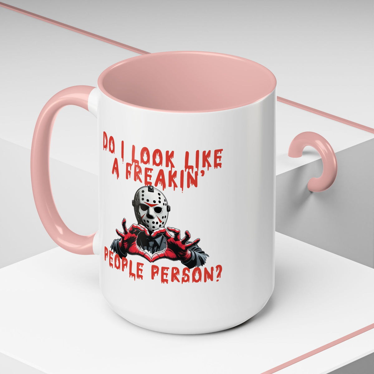 Humor Mug - Do I look Like a Freakin' People Person