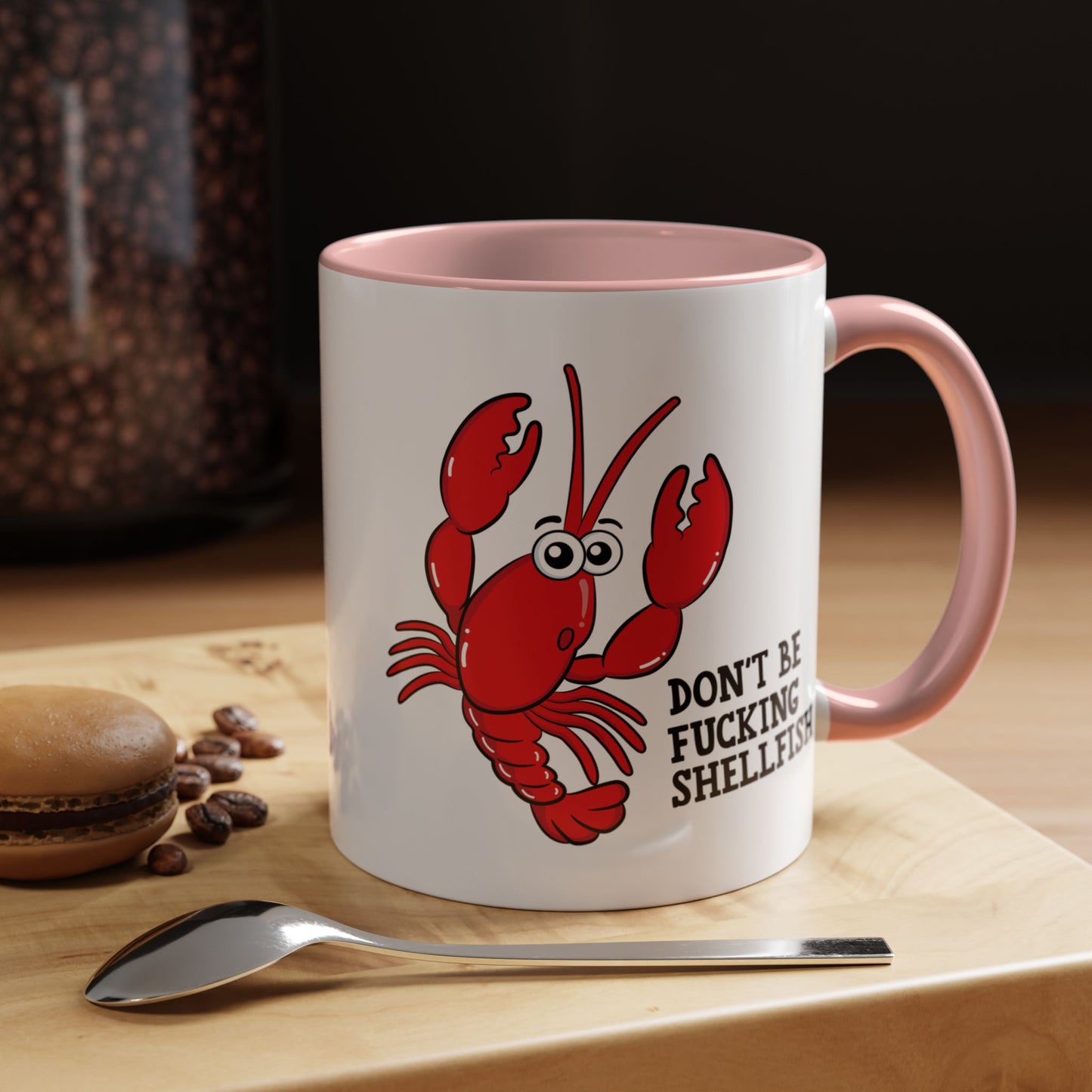 Adult Mug - Don't Be Fucking Shellfish