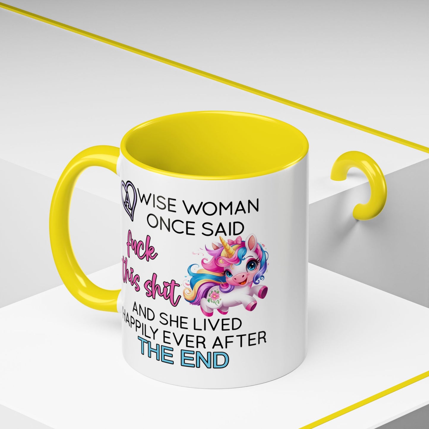 Adult Mug - A Wise Woman Once Said