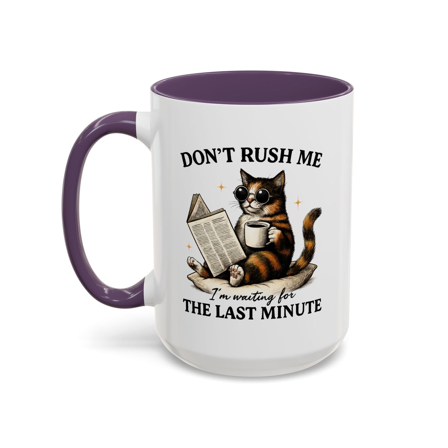 Animal Mug - Don't Rush Me  I'm Waiting For The Last Minute