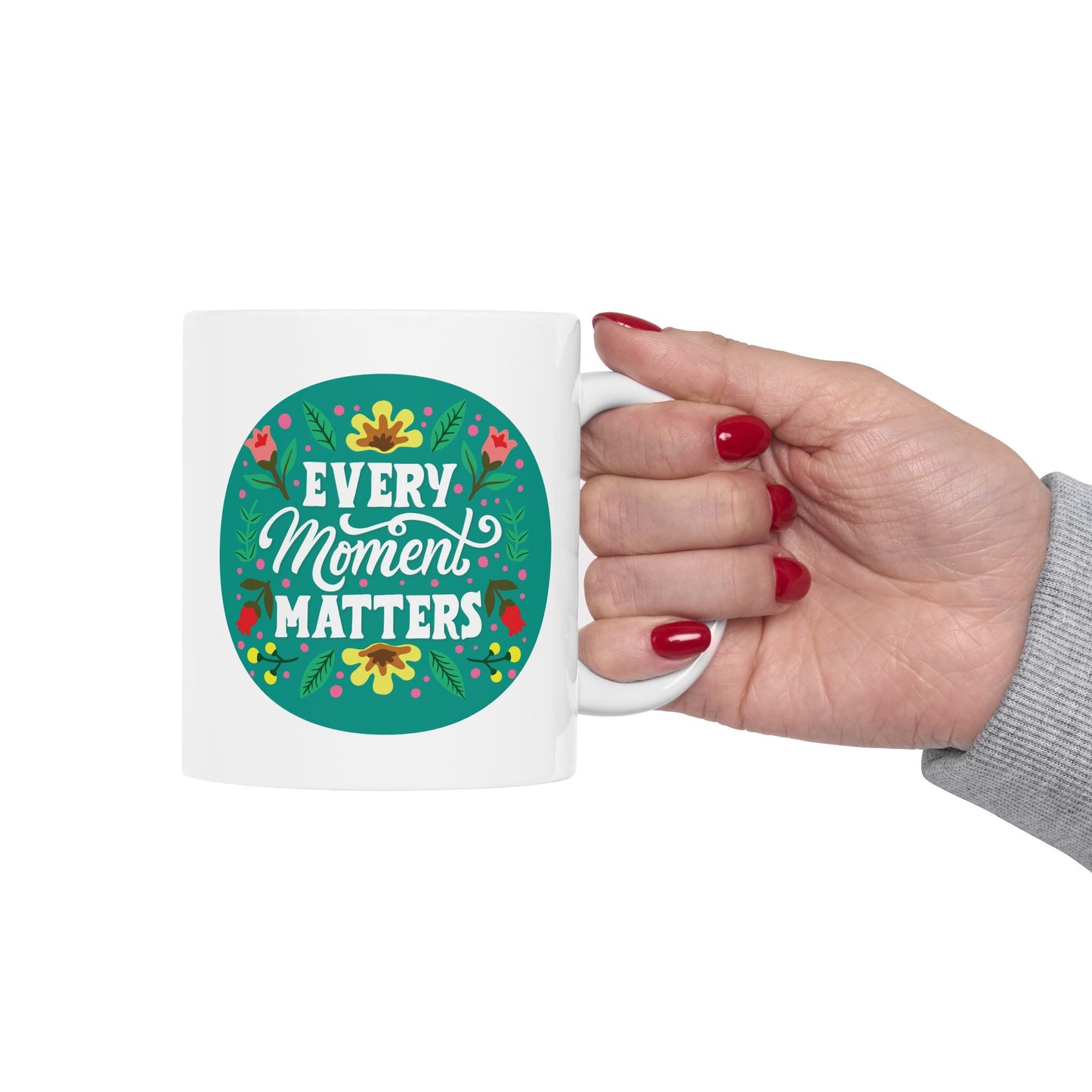 Wellness Mug - Every Moment Matters