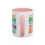 Humor Mug - I Suffer From That Disorder