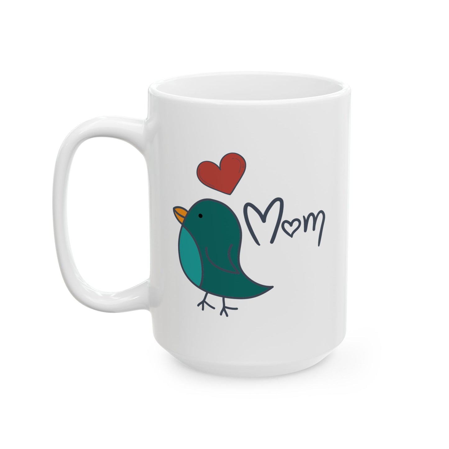 Mother's Day Mug - Mom Love Bird