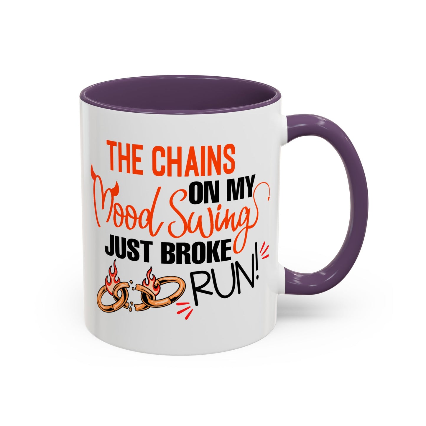 Humor Mug - The Chains On My Mood Swing