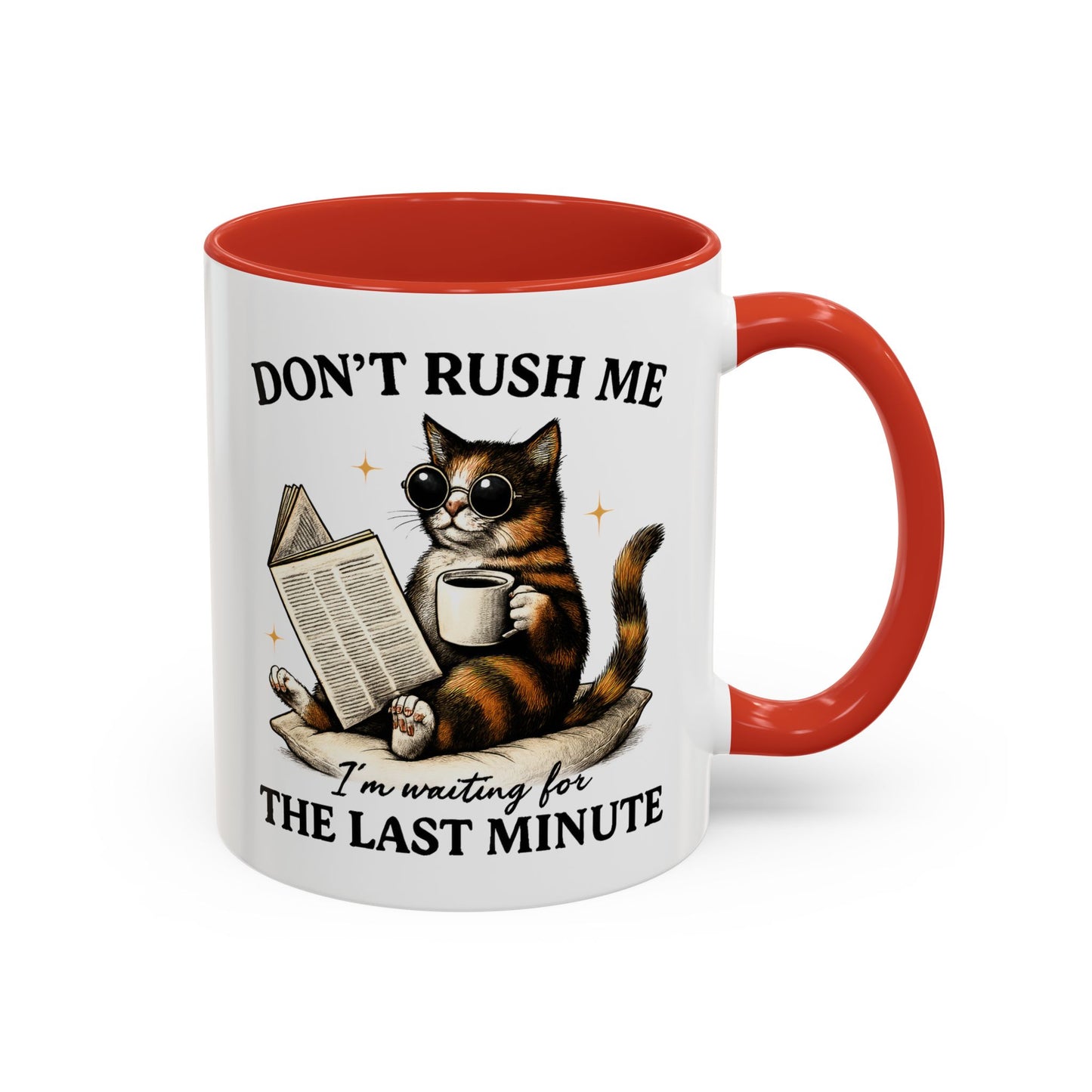 Animal Mug - Don't Rush Me  I'm Waiting For The Last Minute