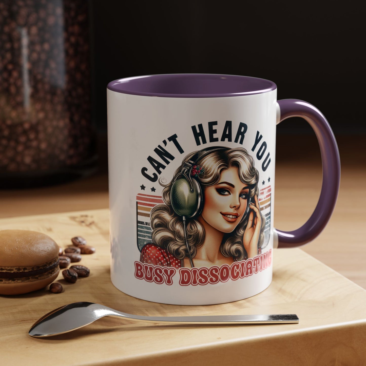 Humor Mug - Can't Hear You Busy Dissociating