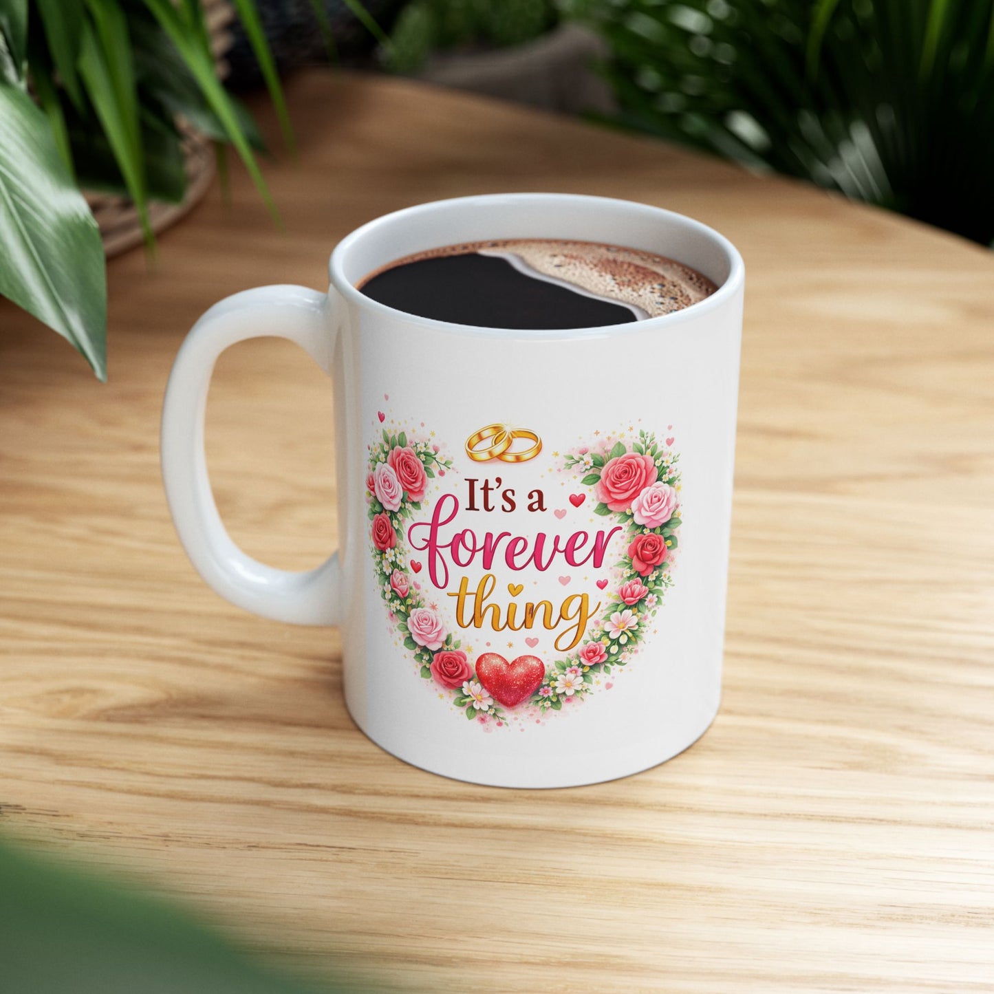 Anniversary Mug - It's a Forever Thing