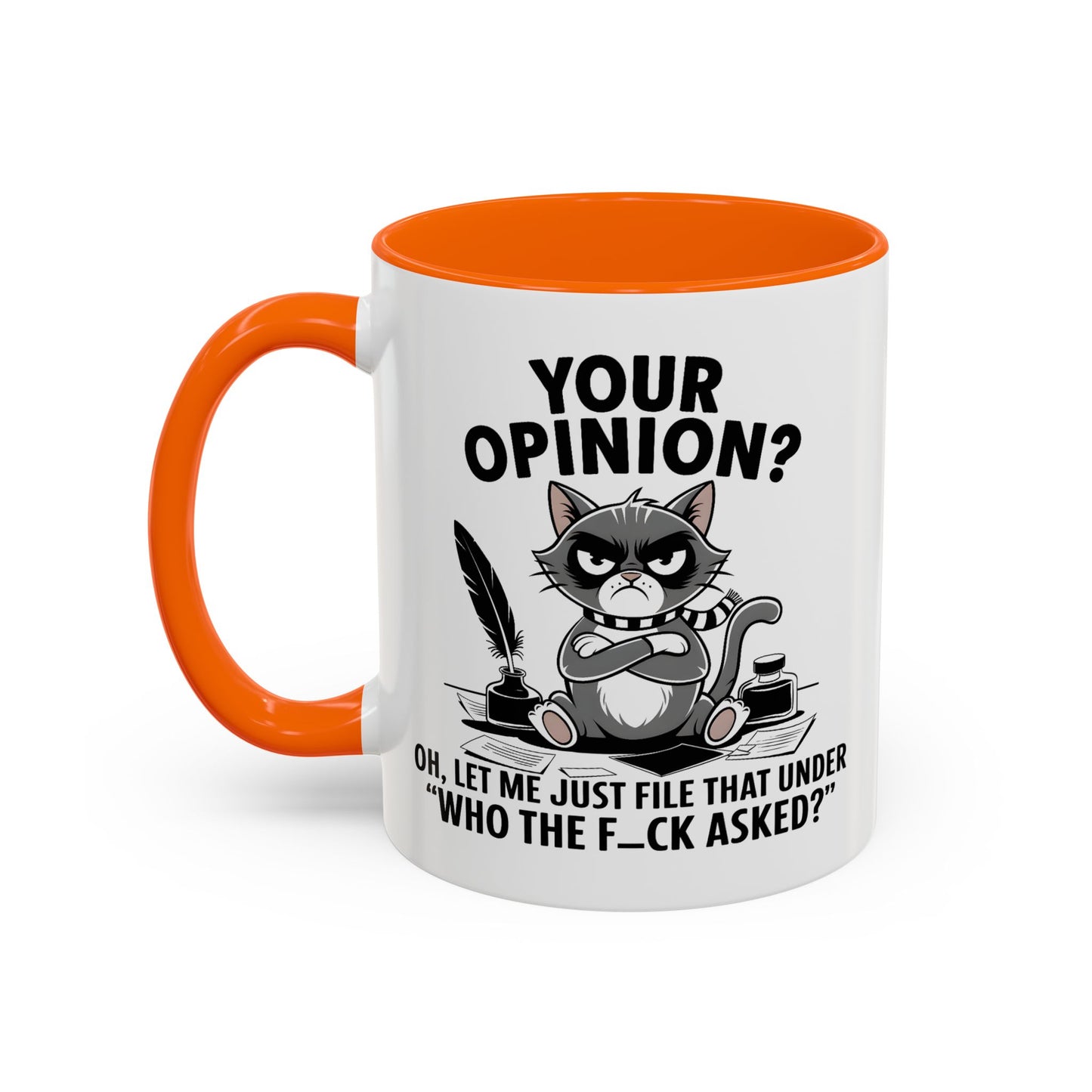 Humor Mug - Your Opinion