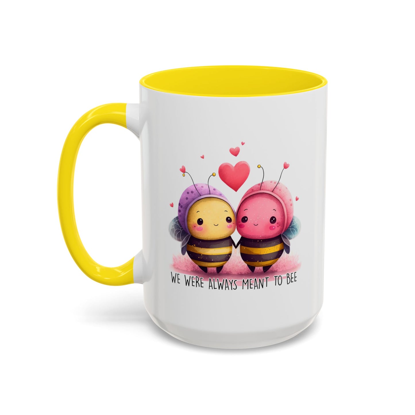Anniversary Mug - We Were Always Meant To Bee
