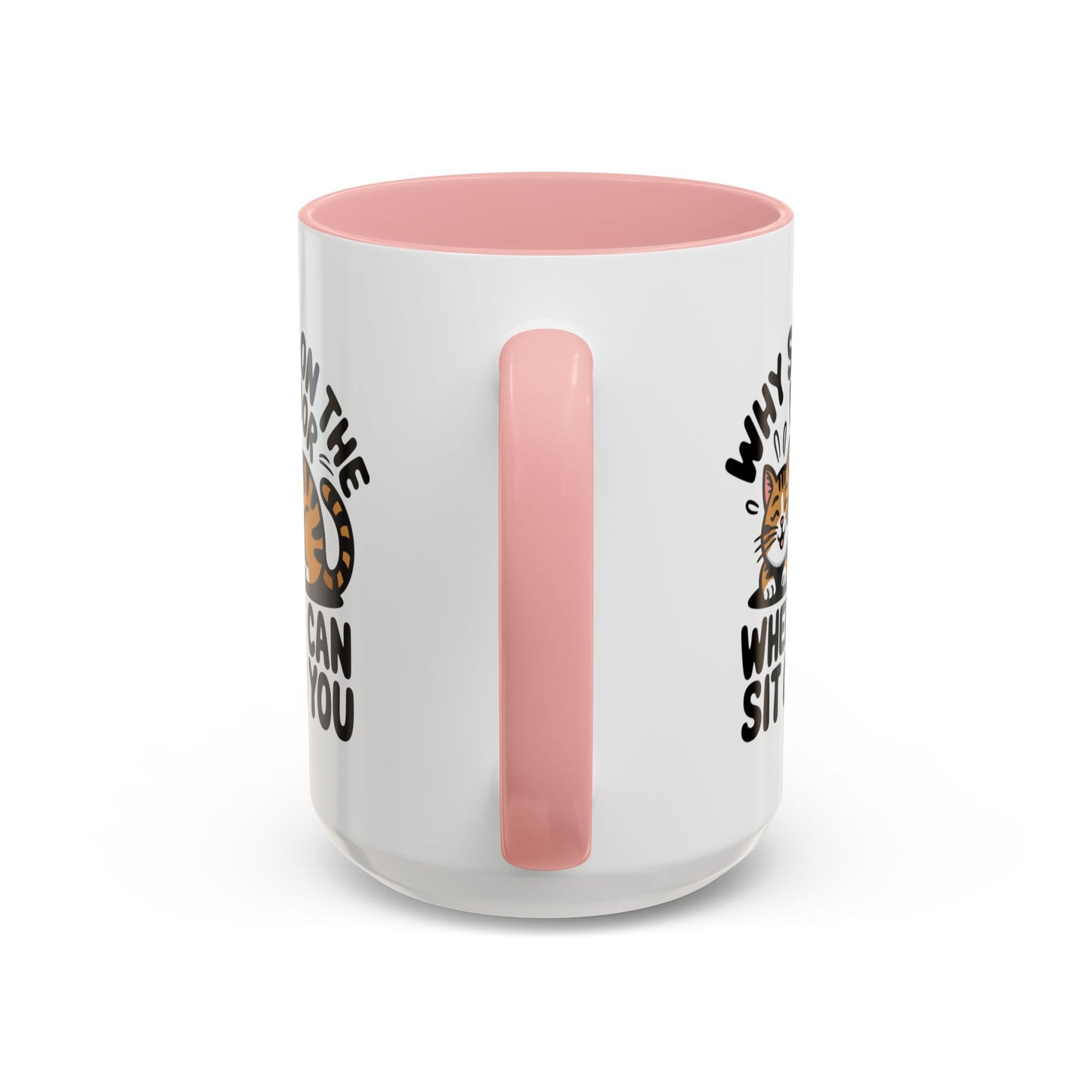 Animal Mug - Why Sit On The Floor