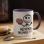 Humor Mug - Hey You Dropped This