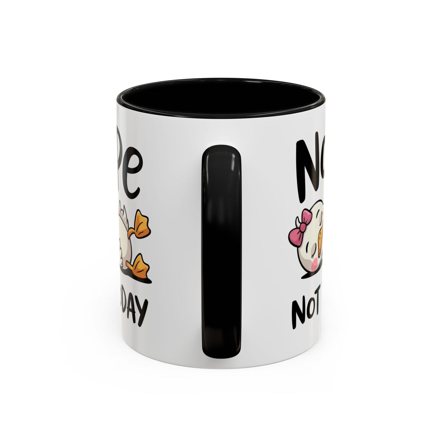 Humor Mug - Nope Not Today