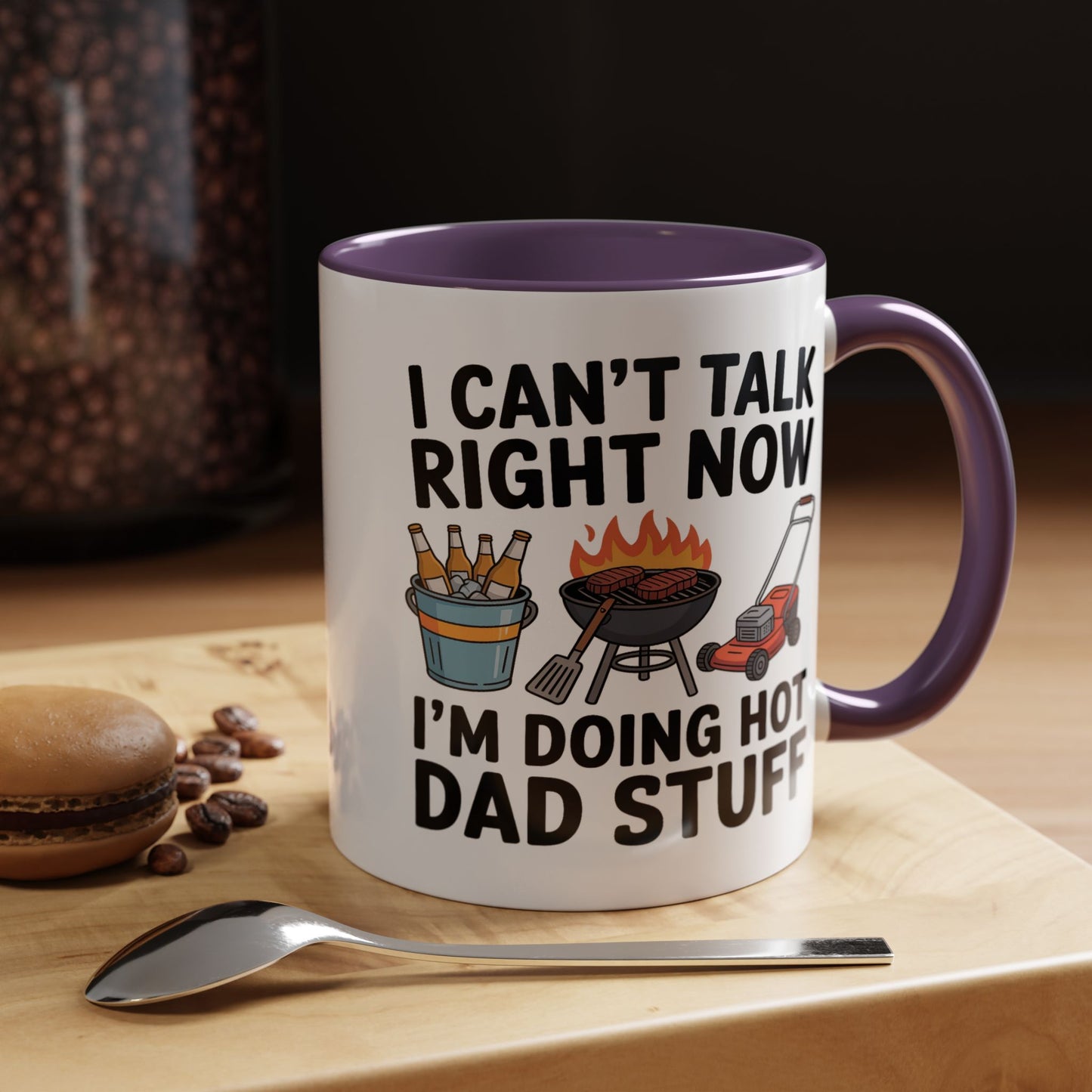 Father's Day Mug - I Can't Talk