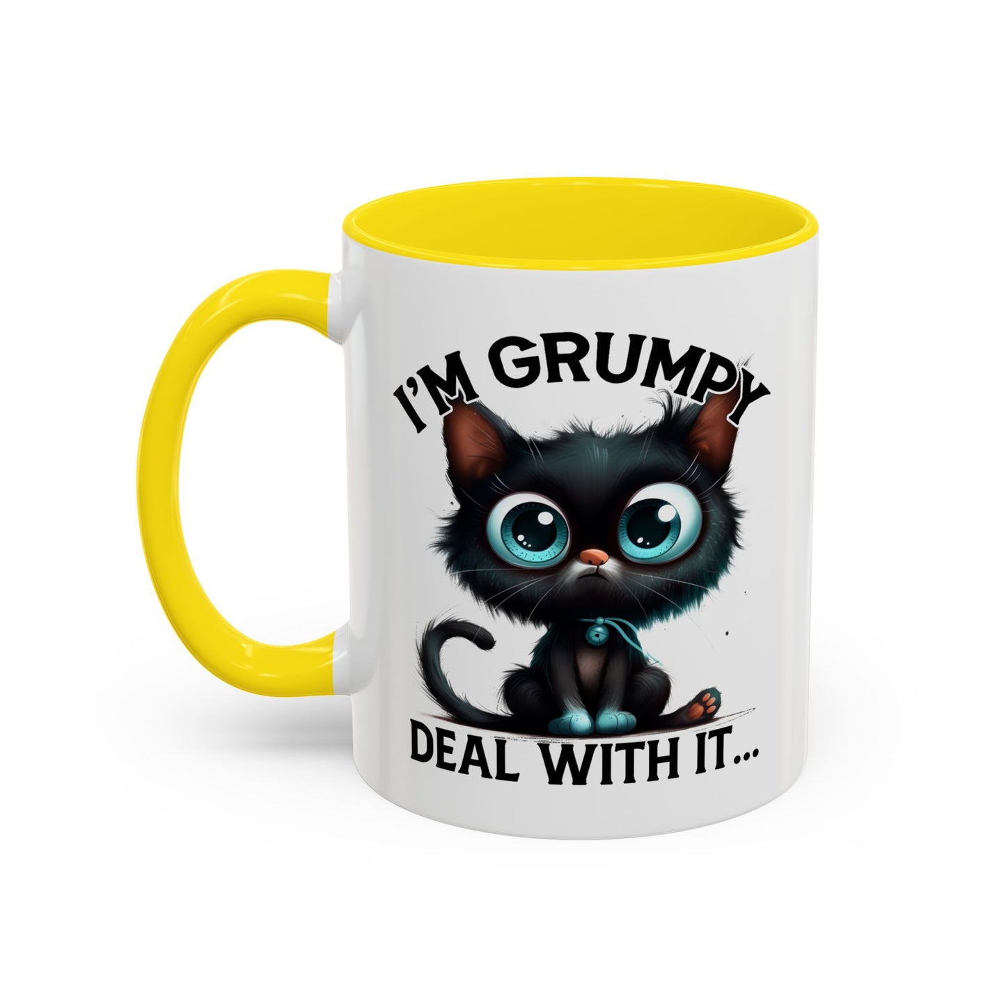 Humor Mug - I'm Grumpy Deal With It