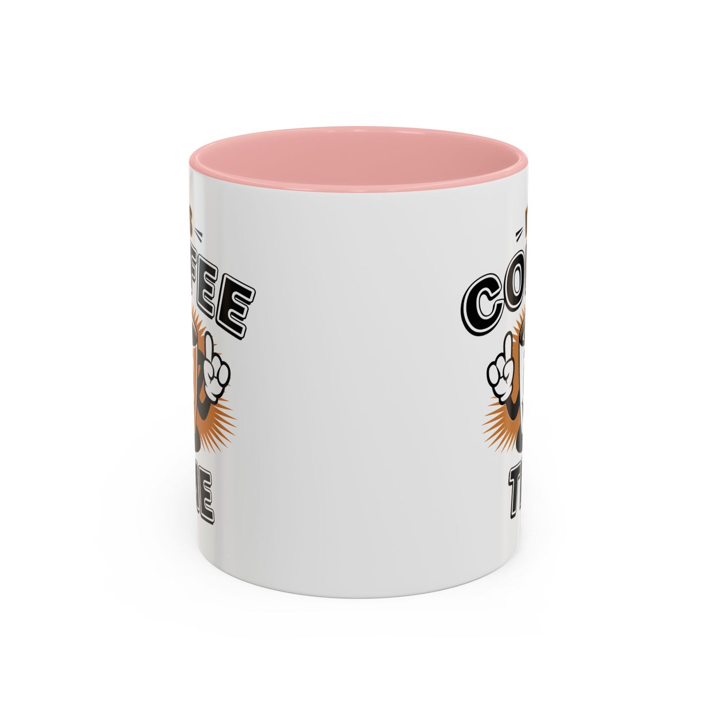 Humor Mug - It's Coffee Time!