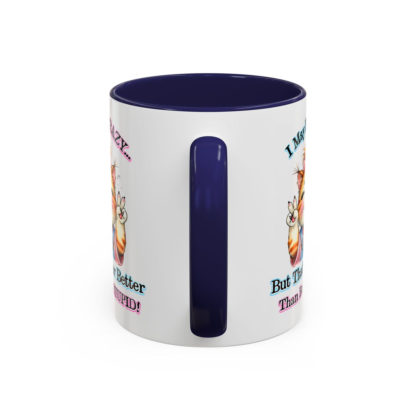 Office Mug - I May Be Crazy