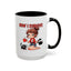 Humor Mug - How I Survive