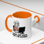Office Mug - I Have No Idea