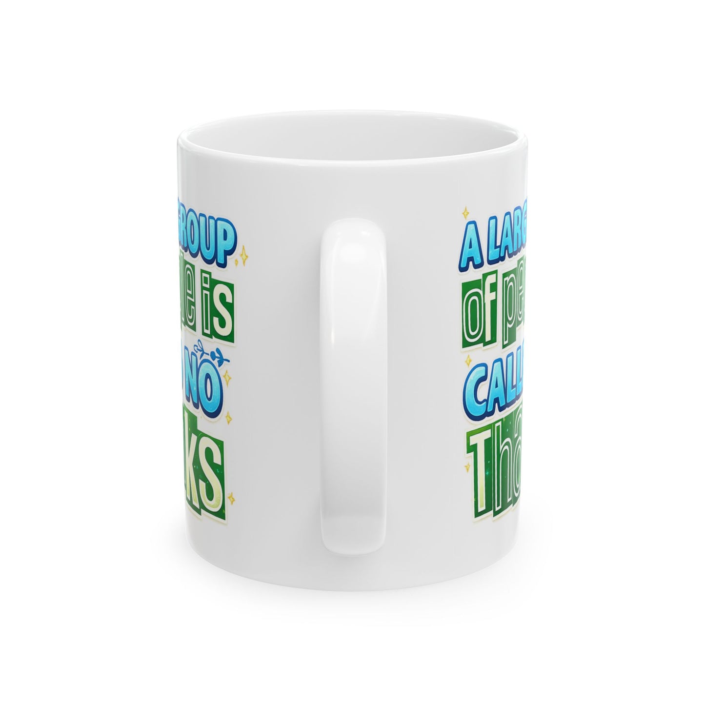 Humor Mug - A Large Group of People