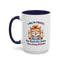 Office Mug - I May Be Crazy