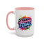 Humor Mug - Absolutely Feral