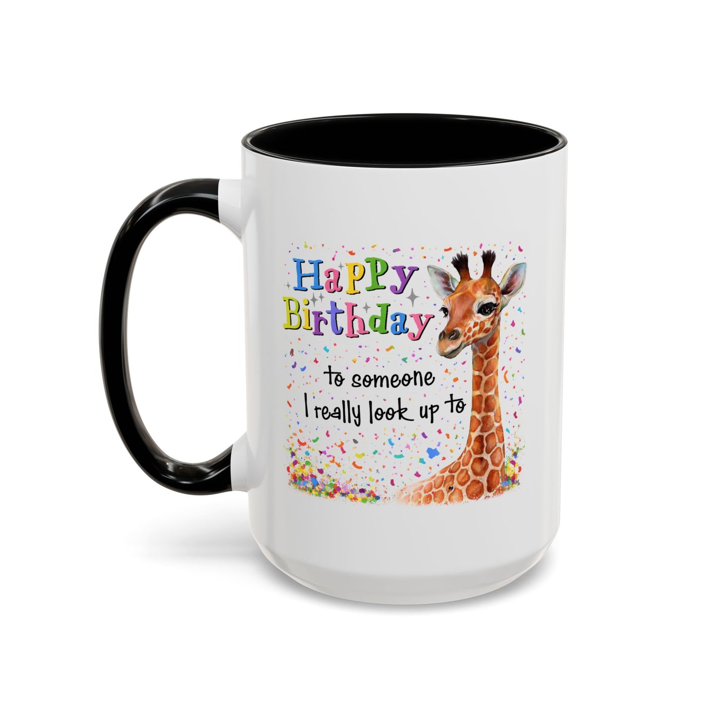 Birthday Mug - Look Up To