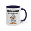 Humor Mug - Come Closer So I Can Slap You
