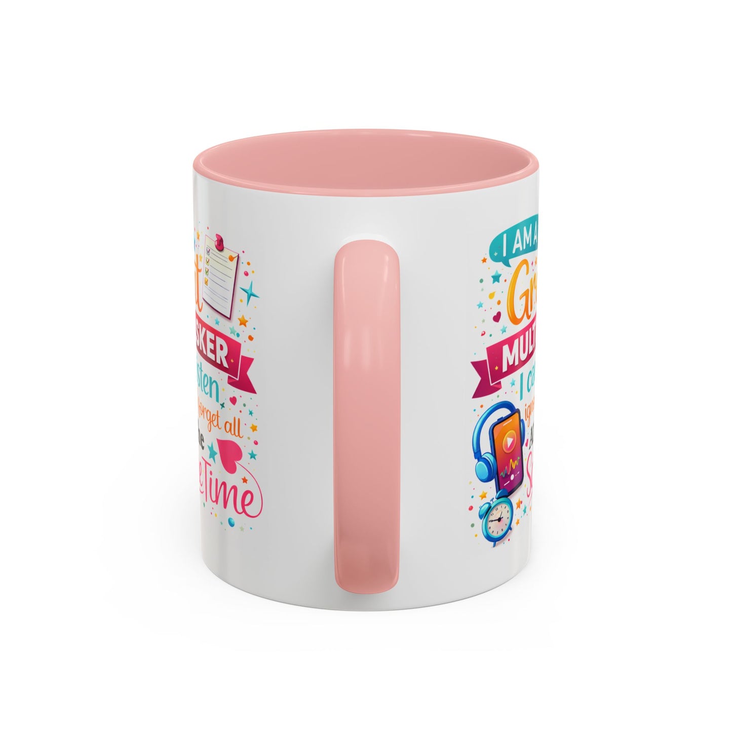 Humor Mug - I Am a Great Multitasker