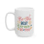 Motivation Mug - Be The Best Version of You