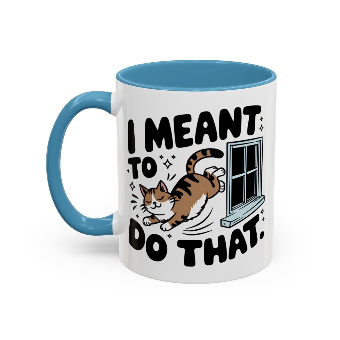 Animal Mug - I Meant To Do That