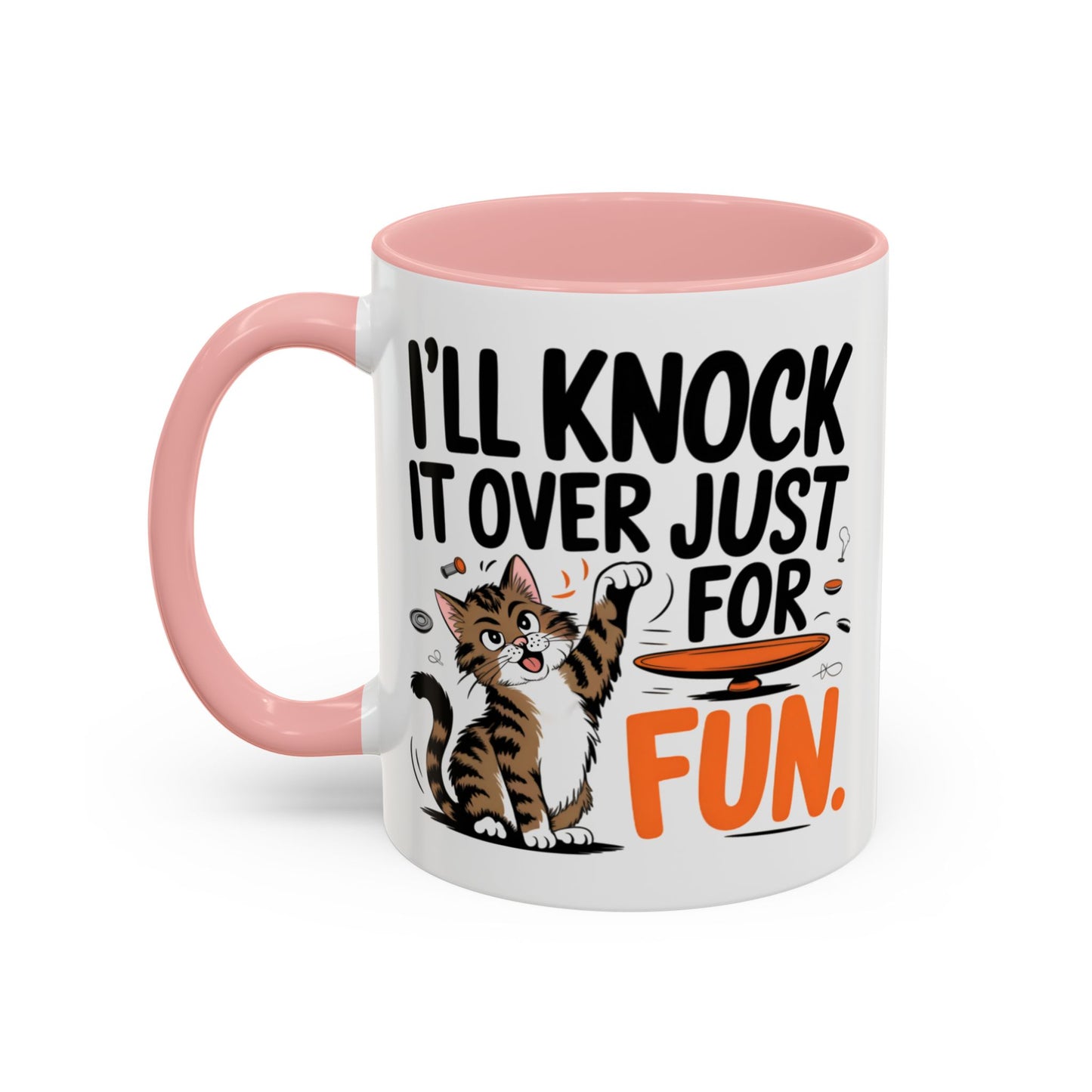 Animal Mug - I'll Knock It Over Just For Fun