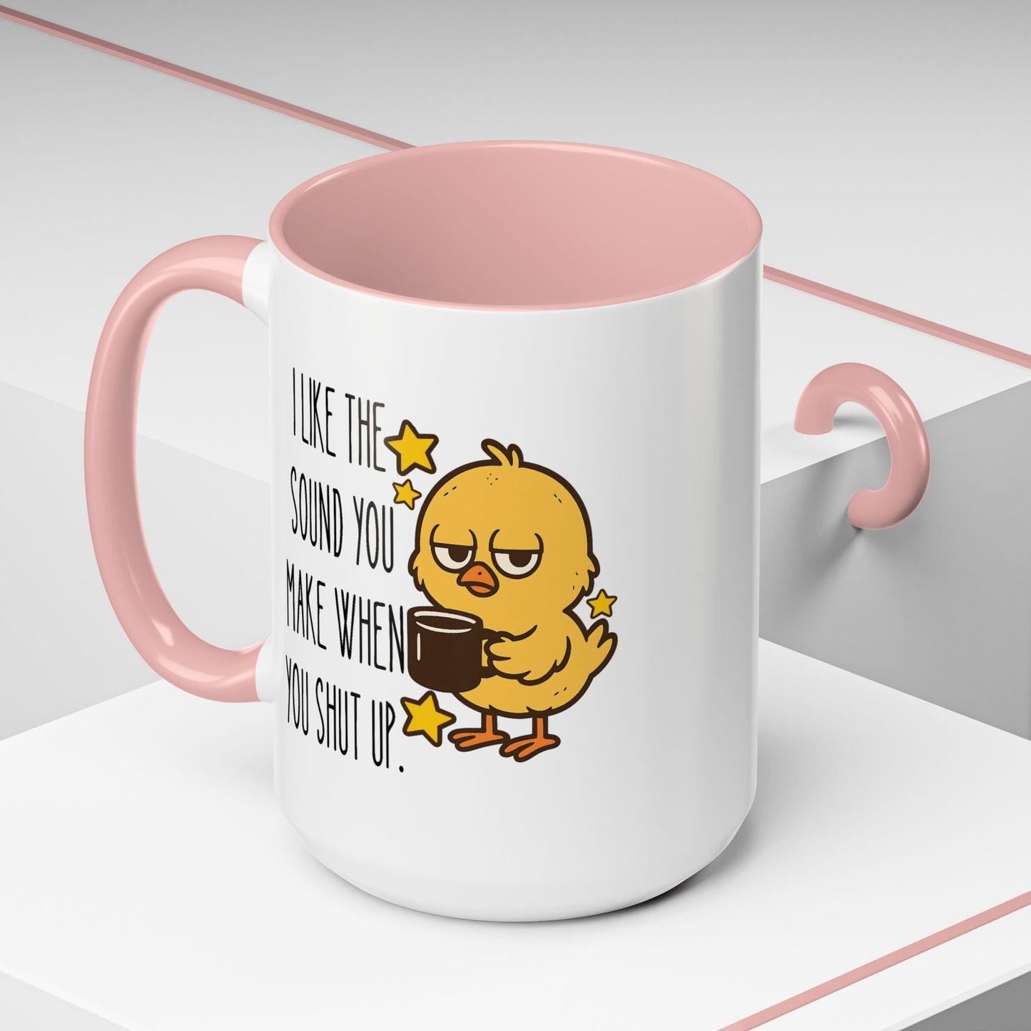 Humor Mug - I Like the Sound