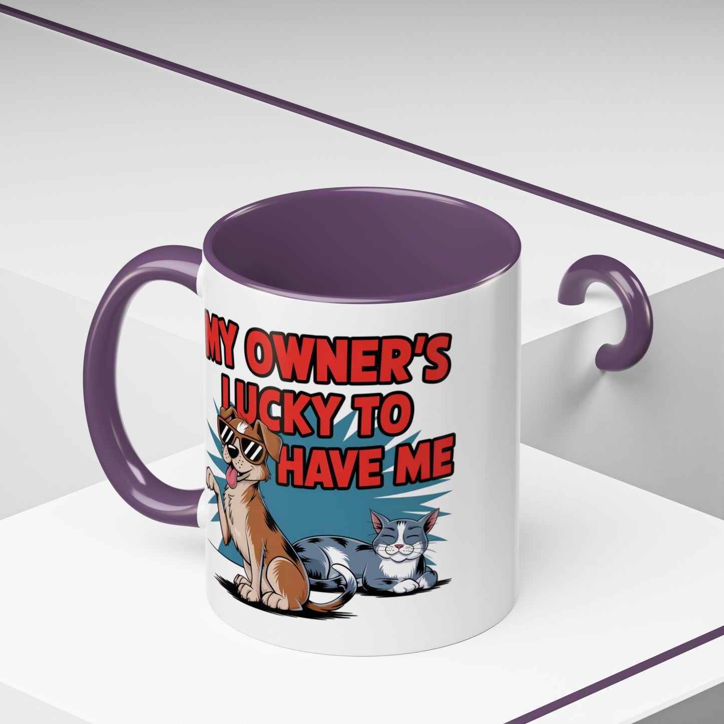 Animal Mug - My Owner's Luck To Have Me