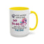Adult Mug - A Wise Woman Once Said