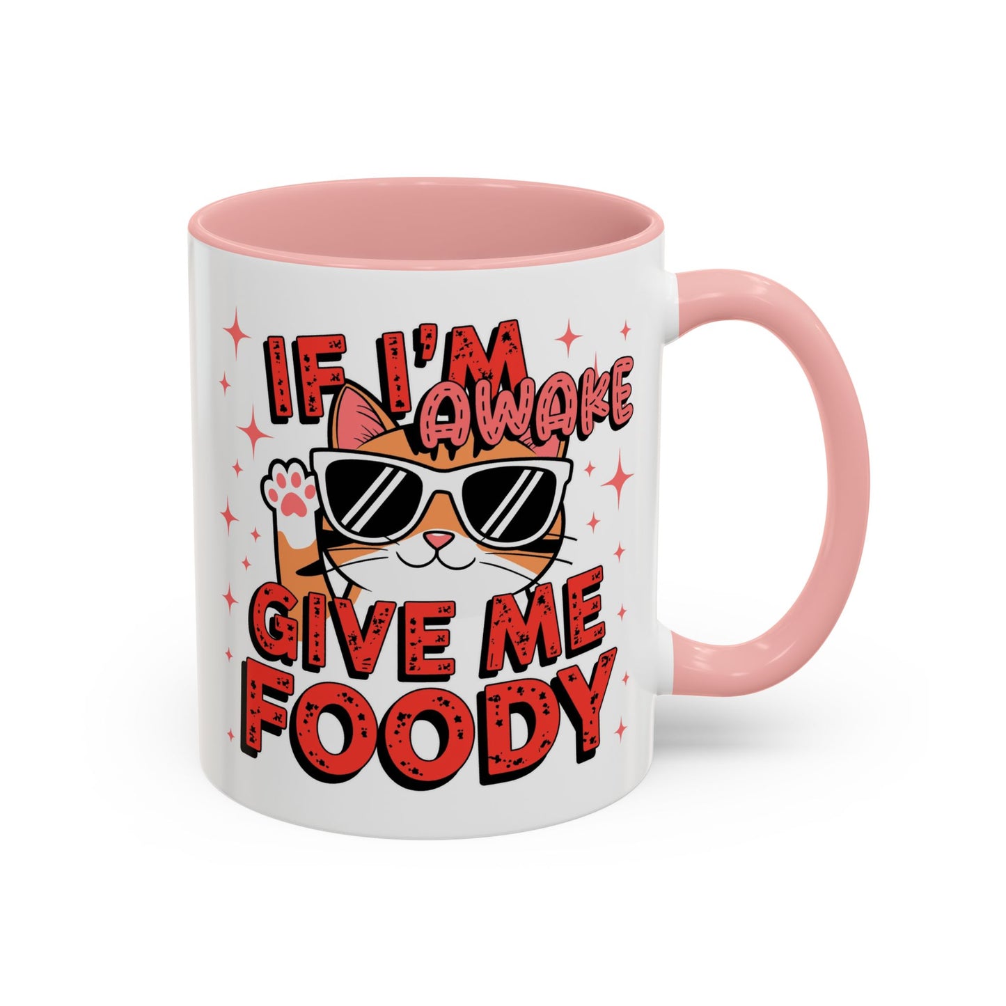 Animal Mug - If I'm Awake Give Me Foody