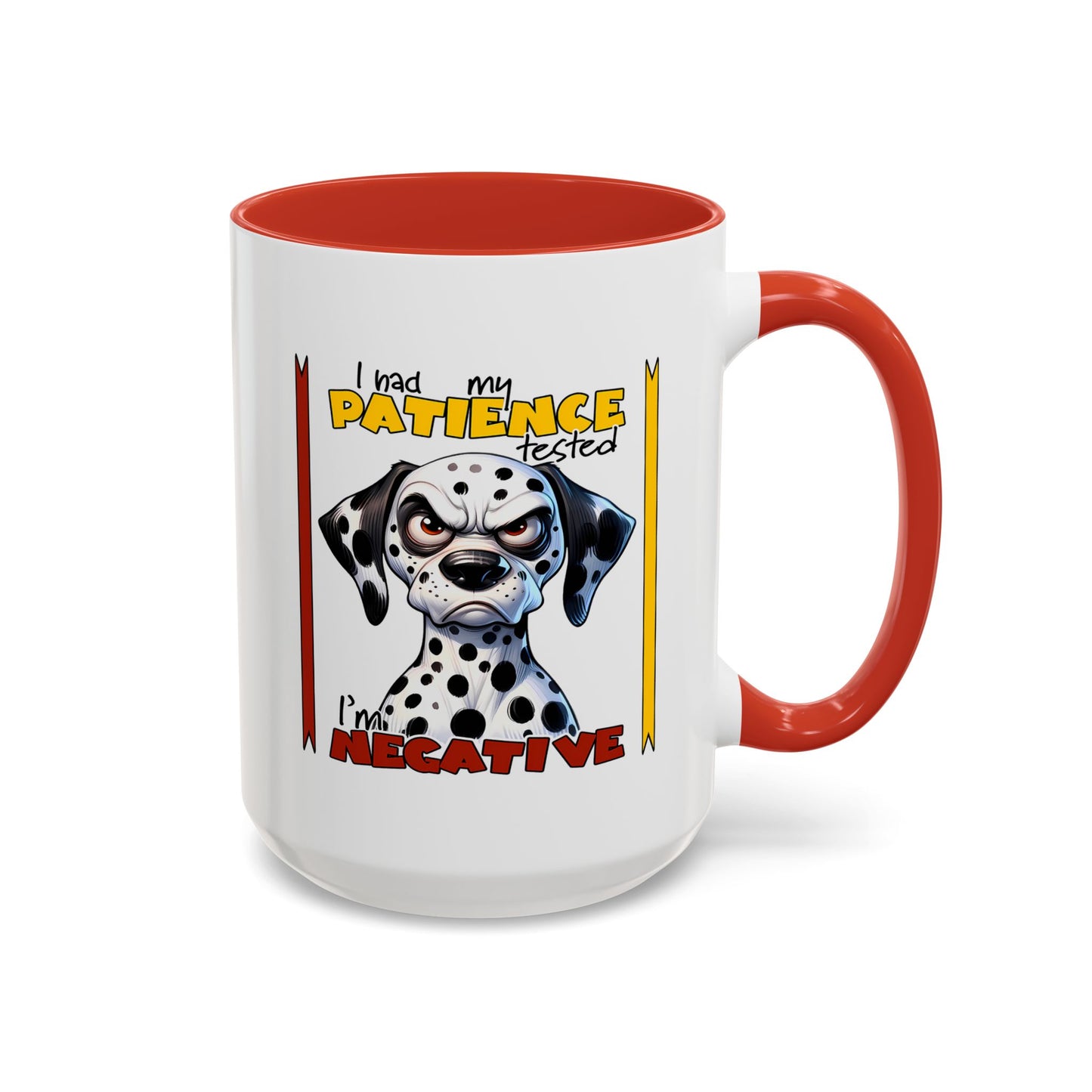 Humor Mug - I Had My Patience Tested
