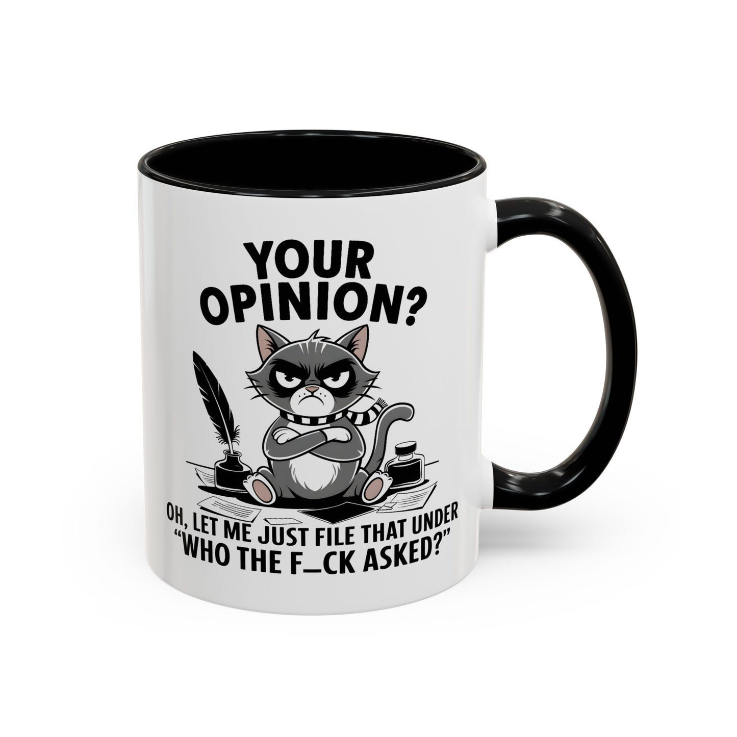 Humor Mug - Your Opinion