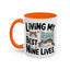 Animal Mug - Living My Best Nine Lives