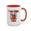 Humor Mug - I Need More Coffee