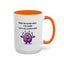Humor Mug - Sorry For Acting Weird
