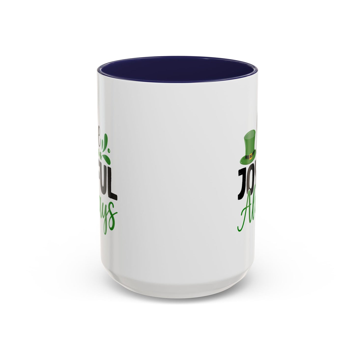 Wellness Mug - Be Joyful Always