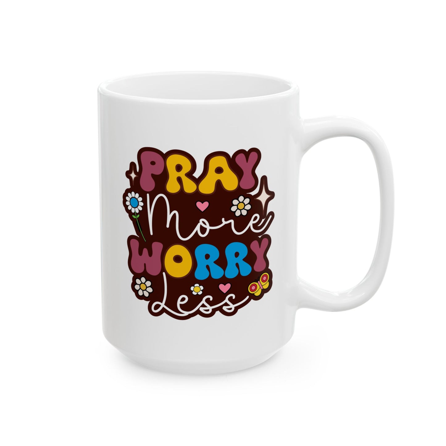 Motivation Mug - Pray More Worry Less