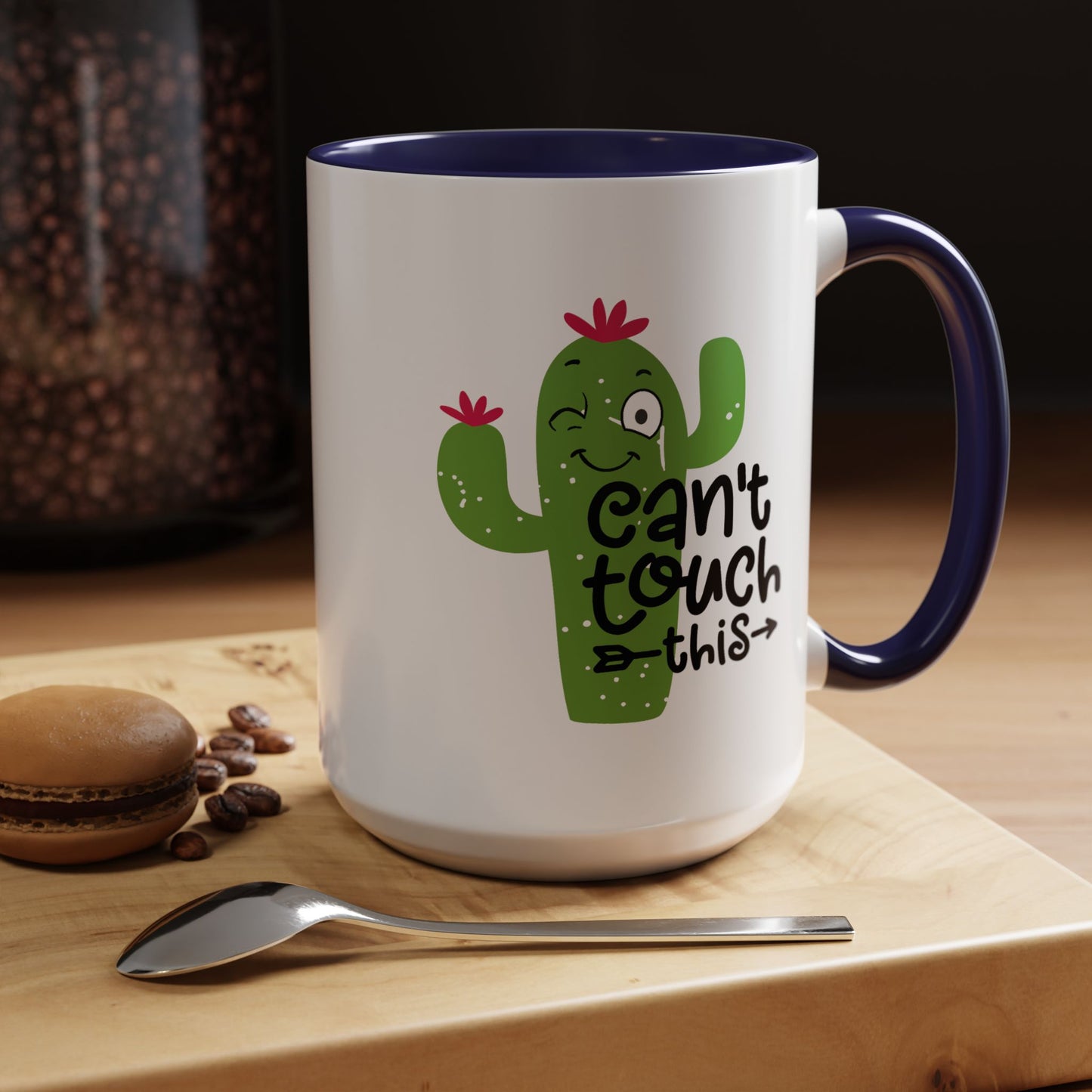 Humor Mug - Can't Touch This