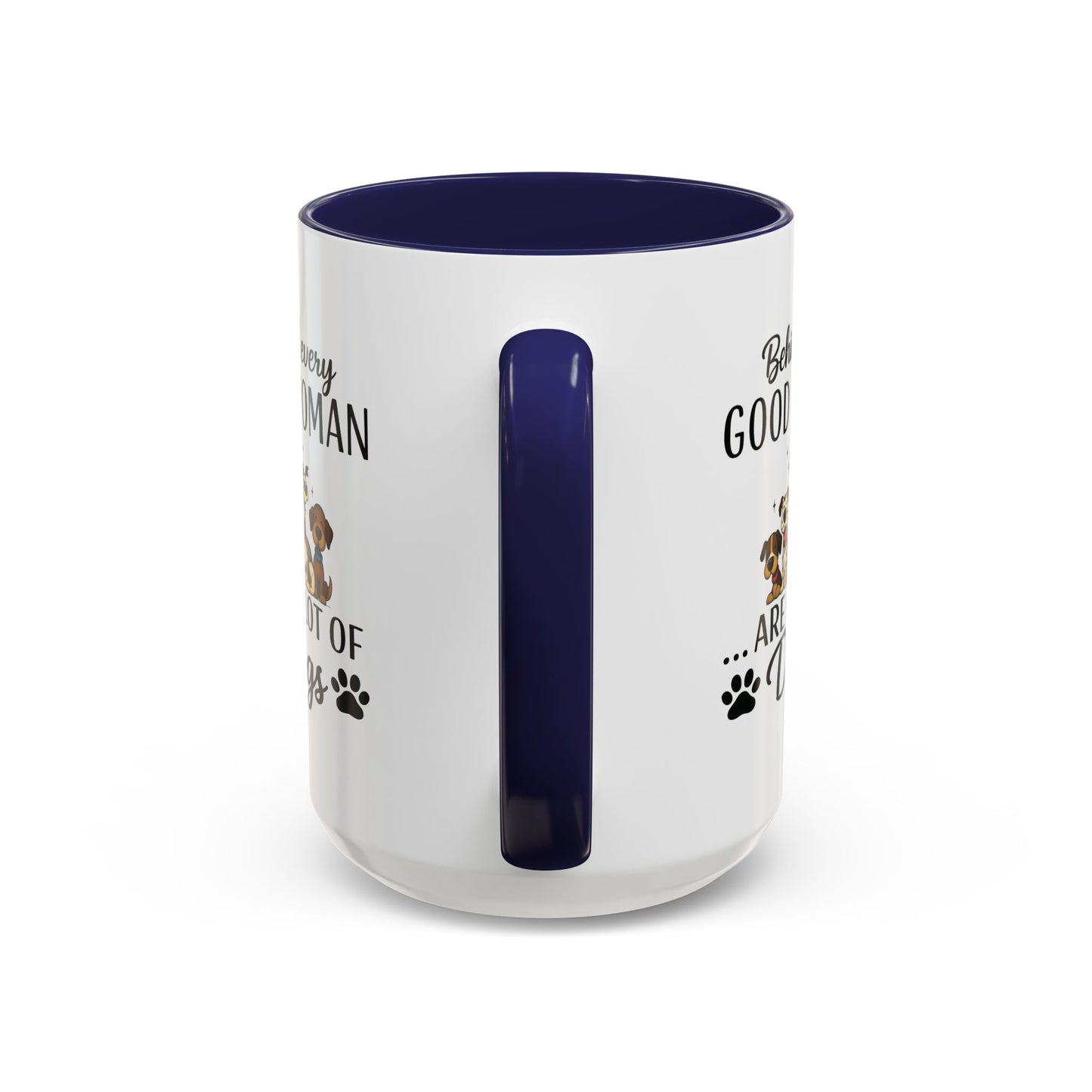 Animal Mug - Behind Every Good Woman