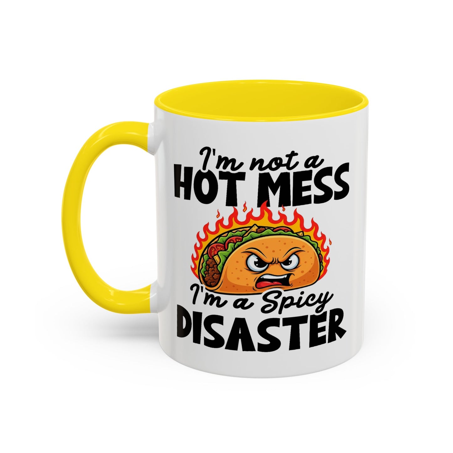 Office Mug - I'm Not A Hot Mess